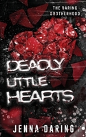 Deadly Little Hearts (The Daring Brotherhood) 0648772632 Book Cover