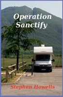 Operation Sanctify (Bill on the Loose) B0DQBPKL9F Book Cover