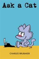 Ask a Cat 0998948209 Book Cover