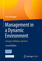 Management in a Dynamic Environment: Concepts, Methods, and Tools 3658451157 Book Cover