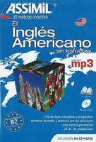 Assimil Pack El Ingles Americano sin Esfuerzo ; American English for SPanish speakers Book+MP3 CD 2700570227 Book Cover