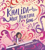 Khalida and the Most Beautiful Song 1624145795 Book Cover