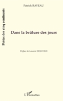 Dans la brûlure des jours (Poètes Des Cinq Continents) (French Edition) 2747547019 Book Cover