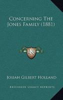 Concerning the Jones Family 1120180708 Book Cover