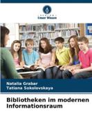 Bibliotheken im modernen Informationsraum 620931001X Book Cover
