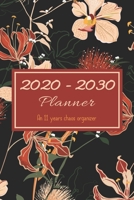 2020 - 2030 Planner: An 11 years chaos organizer 170228607X Book Cover