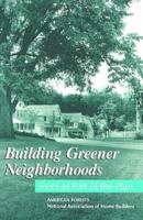 Building Greener Neighborhoods: Trees As Part of the Plan 0867184094 Book Cover