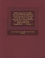 M℗emoires De Cond℗e, Servant D'℗eclaircissement Et De Preuves La L'histoire De M. De Thou: Ouvrage Enrichi D'un Grand Nombre De Pileces Curieuses ...: Augment℗e D'un Supplement ..., Volume 5 1288165447 Book Cover