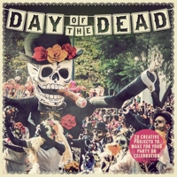 Day of the Dead: 20 Creative Projects to Make for Your Party or Celebration 1438011016 Book Cover