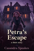 Petra's Escape B0GF6RLZ4D Book Cover
