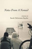 Notes From a Nomad 163534204X Book Cover