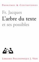 L'Arbre Du Texte Et Ses Possibles 2711619303 Book Cover