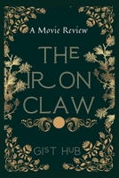 The Iron Claw: A Movie Review B0CQ6XLWK2 Book Cover