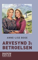 Arvesynd 3: Betroelsen 8726629941 Book Cover