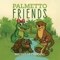 Palmetto Friends B0H78QPV3W Book Cover