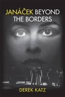 Jan�cek Beyond the Borders 1580463096 Book Cover