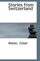 Stories from Switzerland 1017914680 Book Cover