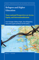 Refugees and Higher Education : Trans-National Perspectives on Access, Equity, and Internationalization 9004435824 Book Cover