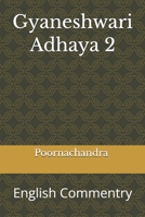 Gyaneshwari Adhaya 2: English Commentry B0GCF5MML1 Book Cover
