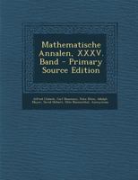 Mathematische Annalen, XXXV. Band 1022627465 Book Cover