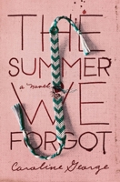 The Summer We Forgot 078523621X Book Cover