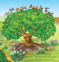 The Magic Apple Tree 0986290556 Book Cover