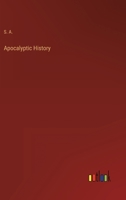 Apocalyptic History 3368129589 Book Cover