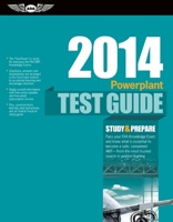 Powerplant Test Guide 2020: Pass Your Test and Know What Is Essential to Become a Safe, Competent Amt from the Most Trusted Source in Aviation Training 1619549816 Book Cover