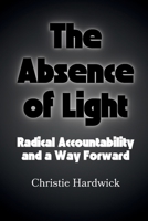 Absence of Light 1966655746 Book Cover