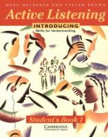 Active Listening: Introducing Skills for Understanding (Student's Book 1) 0521398819 Book Cover
