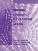 Nursing Leadership and Management in Action 0805372318 Book Cover