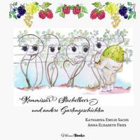 Kommissar Stachelbeer und andere Gartengeschichten 300043271X Book Cover