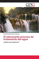 El interesante proceso de tratamiento del agua 3659062332 Book Cover