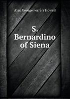 S. Bernardino of Siena 5518543034 Book Cover