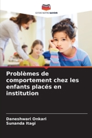 Probl�mes de comportement chez les enfants plac�s en institution 6205740338 Book Cover