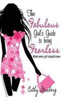The Fabulous Girl's Guide to being Fearless 1618080539 Book Cover
