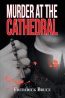Murder at the Cathedral 1642146617 Book Cover