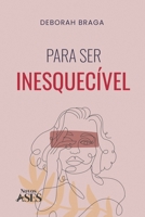 Para ser inesquecível (Portuguese Edition) 655428544X Book Cover