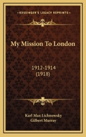Ma mission à Londres (1912-1914) 1104329212 Book Cover