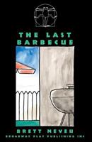 THE LAST BARBECUE 0881453528 Book Cover