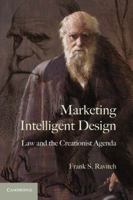 Marketing Intelligent Design: Law and the Creationist Agenda 0521139260 Book Cover