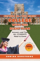 Getting In- The Right College with the Right Plan 0578640481 Book Cover