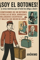 ¡Soy el Botones! (Y Otras Mentiras que el Hotel me Obliga a Decir) (Spanish Edition) B0FCXQ544C Book Cover