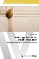 Deutungsmuster Im Christlichen Zen 363949413X Book Cover