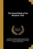 The Second Book Of The Rhymers' Club 137454485X Book Cover