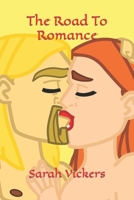 The Road To Romance B0BLQVYP7M Book Cover