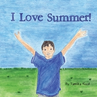 I Love Summer 0578696886 Book Cover