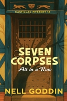 Seven Corpses All in a Row (Molly Sutton Mysteries 12) 1949841235 Book Cover