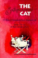 The Entrepreneurial Cat: 13 Ways to Transform Your Business Life 0966031806 Book Cover