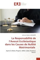 La Responsabilité de l'Avocat Ecclésiastique dans les Causes de Nullité Matrimoniale 6203429333 Book Cover